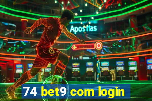 74 bet9 com login